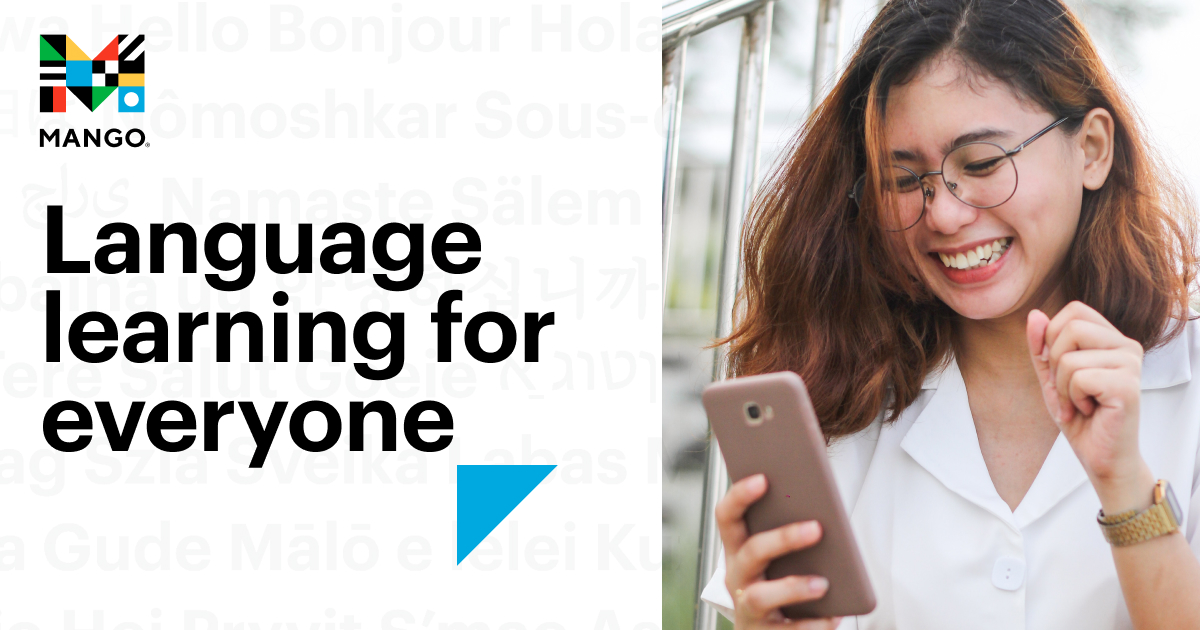 Mango Languages logo. Woman smiles looking at her smartphone. Language learning for everyone.